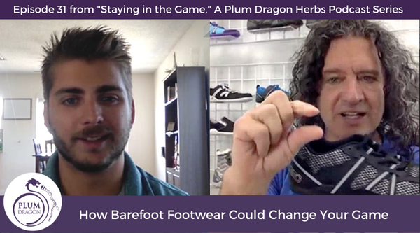 EP 31 How Barefoot Footwear Could Change Your Game