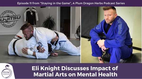 EP11 Eli Knight Discusses Impact of Martial Arts on Mental Health