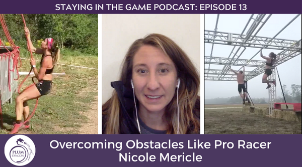 EP14 Overcoming Obstacles Like Pro Racer Nicole Mericle