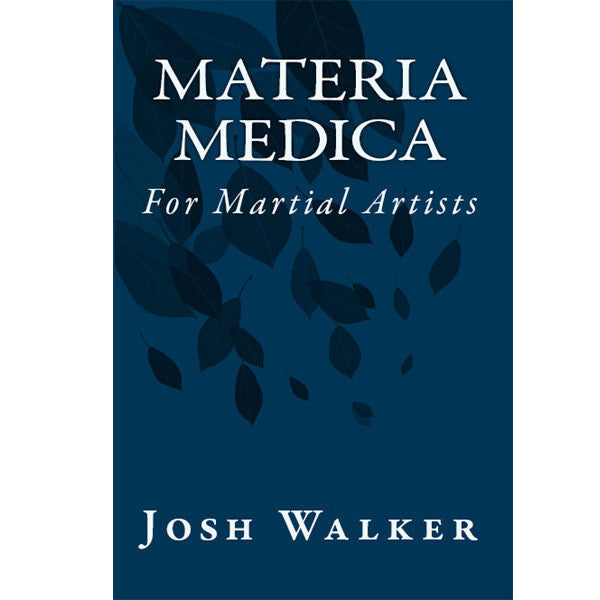 Materia Medica For Martial Artists - Chinese Herb Reference Material